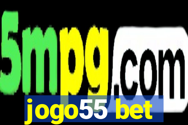 jogo55 bet